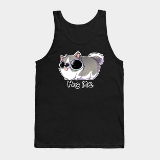 Hug Me Husky Edition Tank Top